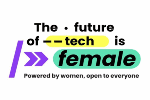 The Future of Tech is Female